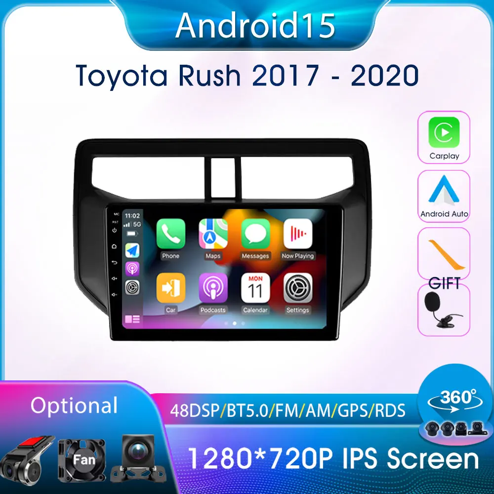 

Android 15 Car Multimedia Player For Toyota Rush 2017-2020 Stereo Touch Screen IPS GPS Navigation Car Radio DSP FM BT Autoradio