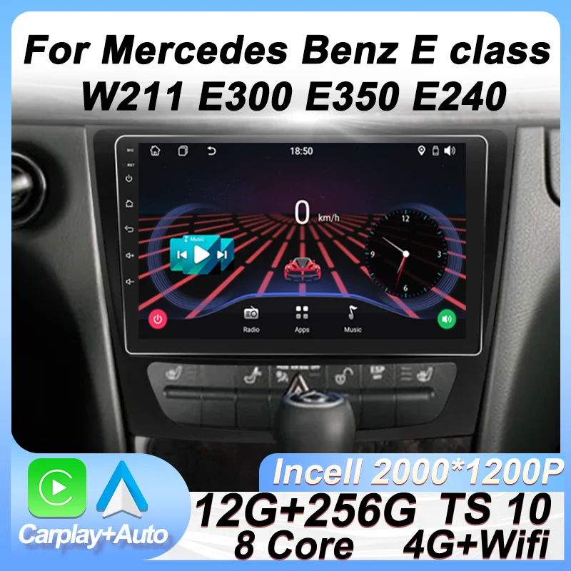 

Car Radio Multimedia Video Player For Mercedes Benz E class W211 E300 E350 E240 Android Carplay Stereo GPS Navigation 5G Wifi BT