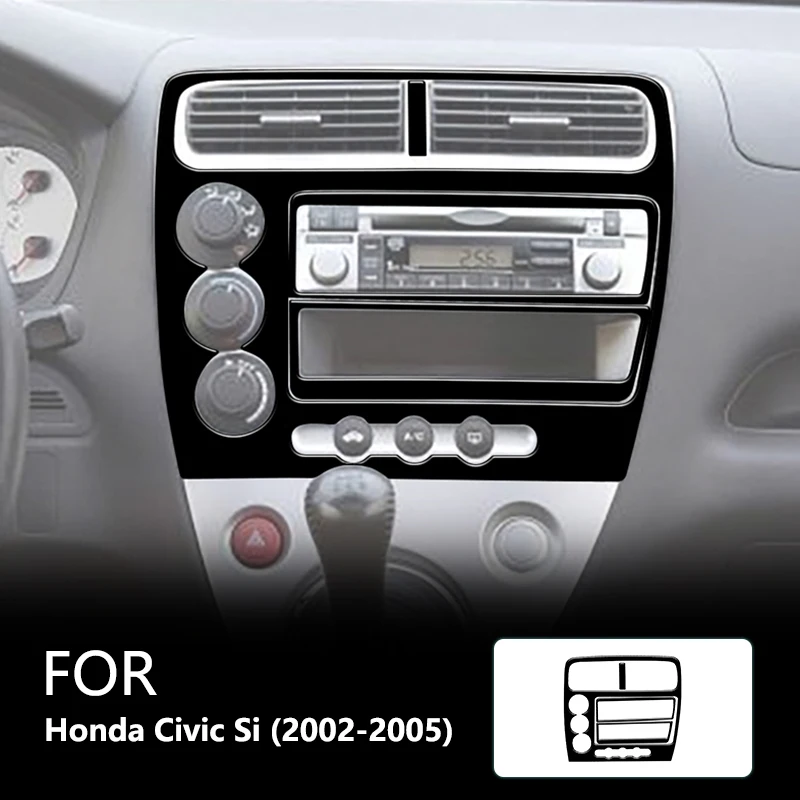 

For Honda Civic Si 2002 2003 2004 2005 Center Dash Console Brand New ABS Gloss Black Safeguard Stickers Car Accessories