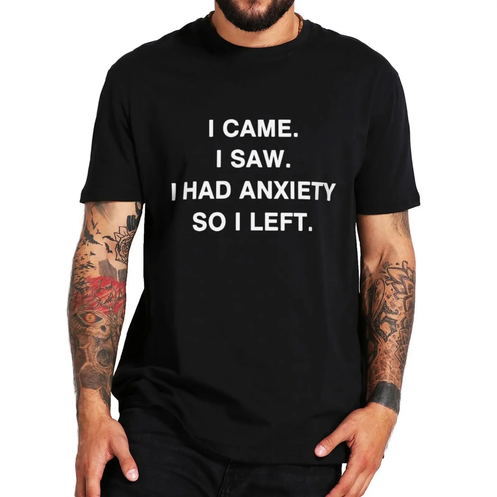 Brand tshirts I Came I Saw I Had So I Left T Shirt Funny Saying Introvert Gift Hipster Tee Casual Summer Cotton Unisex T-shirt