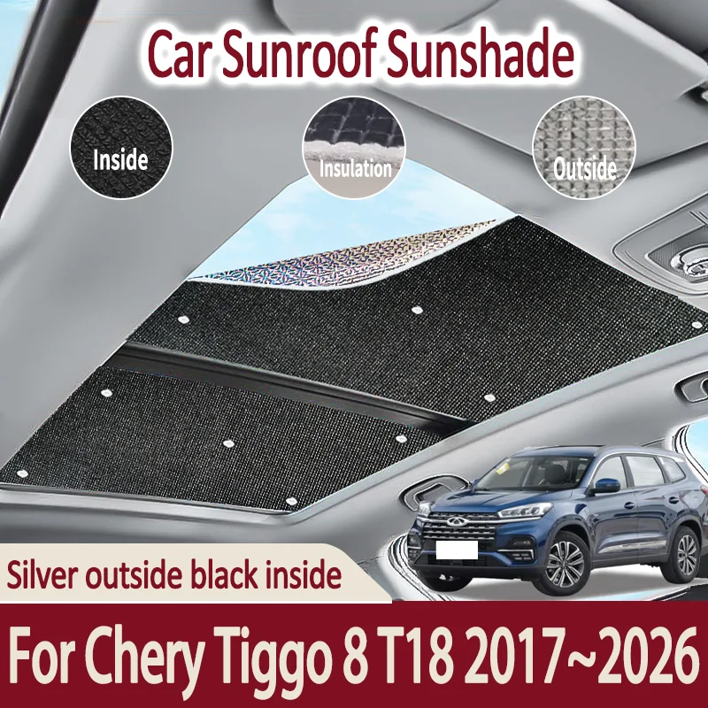 

Car Sunroof Sunshades For Chery Tiggo 8 T18 2017~2026 2020 2022 Auto Skylight Roof Sunscreen Heat Insulation Anti-UV Accessories