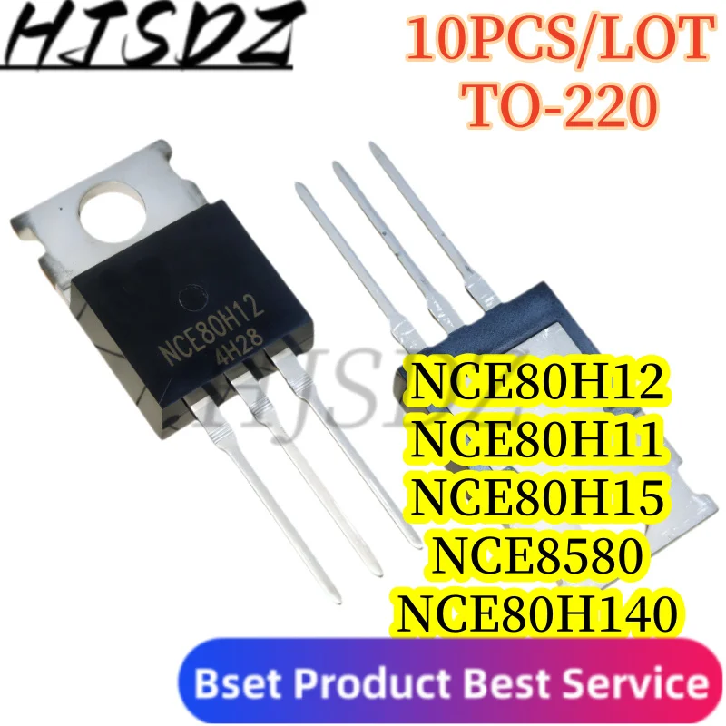 【10PCS/LOT】 NCE80H15 NCE80H12 NCE80H11 NCE8580 NCE82H140 TO-220 Chipset In Stock