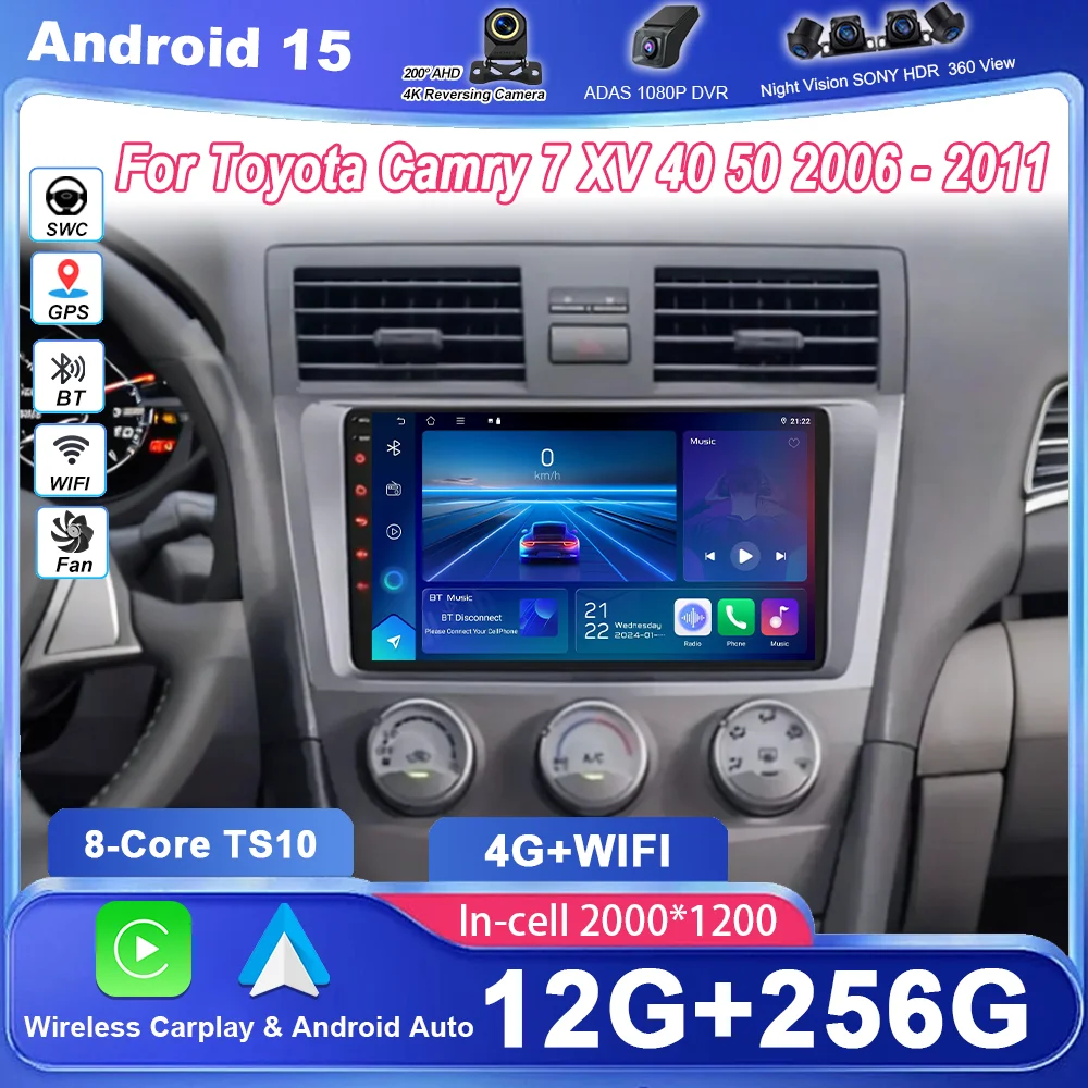

Android 15 For Toyota Camry 7 XV 40 50 2006 -2011 Auto Radio Stereo High-Performance CPU GPS Navigation Head Unit NO 2Din DVD 4G