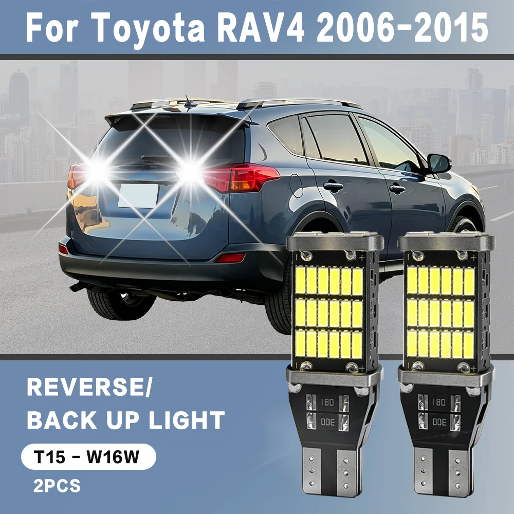 2pcs For Toyota RAV4 2006-2015 2016 2017 2018 2019 2020 2021 2022 Reverse Light Bulbs On Car Back Up Lamp W16W T15 LED Canbus