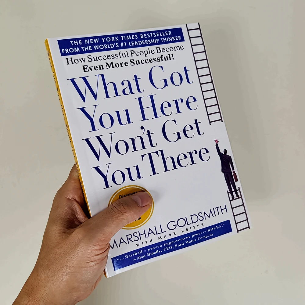 What Got You Here Won't Get You There A Novel Paperback English book