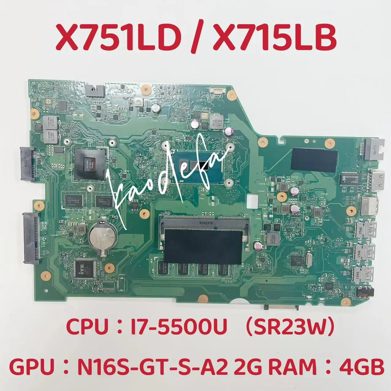 X751LB Mainboard for Asus X751LD Laptop Motherboard CPU:I7-5500USR23W GPU:N16S-GT-S-A2 2GB RAM:4GB DDR3 100% Test ok