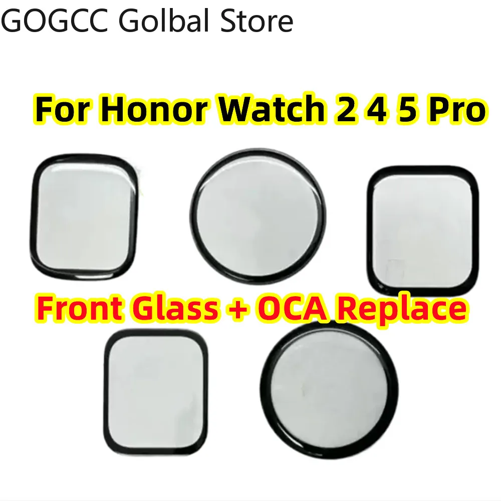 

Ремонт стекла переднего экрана + ручка OCA для Honor Smart Watch 2 3 4 5 6 Pro GS3 GS4 Замена внешней крышки объектива сенсорного ЖК-дисплея