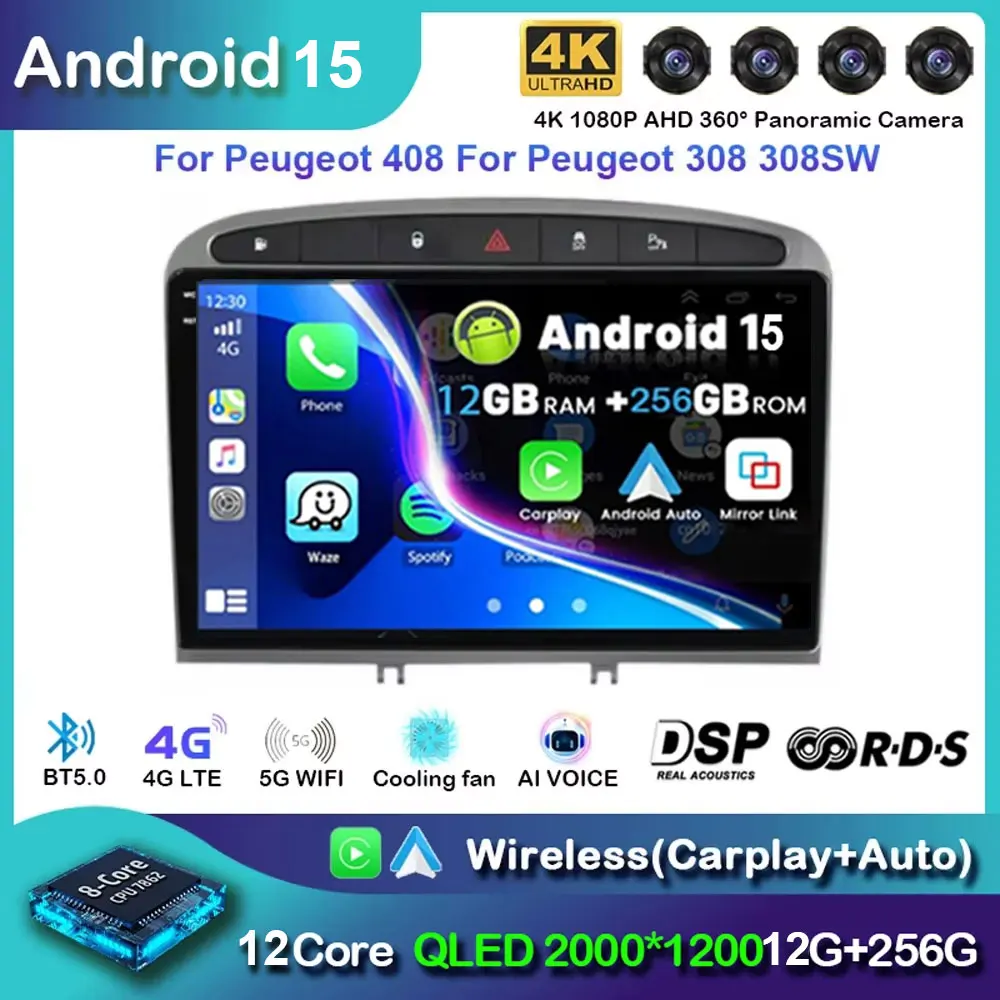 

Android 15 Carplay Car Radio For Peugeot 408 for Peugeot 308 308SW Navigation GPS Multimedia Player WiFi+4G Stereo video Auto BT