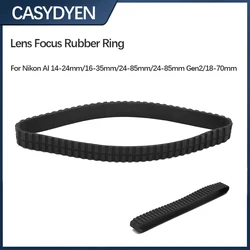 Lens Focus Rubber Ring Rubber Grip Rubber For Nikon AI 14-24mm/16-35mm/24-85mm/24-85mm Gen2/18-70mm Camera Accessories