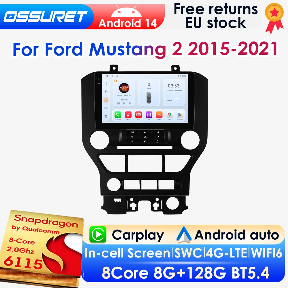 OSSURET AI Carplay Android 14 Autoradio für Ford Mustang 2 2015 - 2021 GPS Multimedia 4G DSP BT RDS 360-Grad-Kamera mit Snapdragon 6115