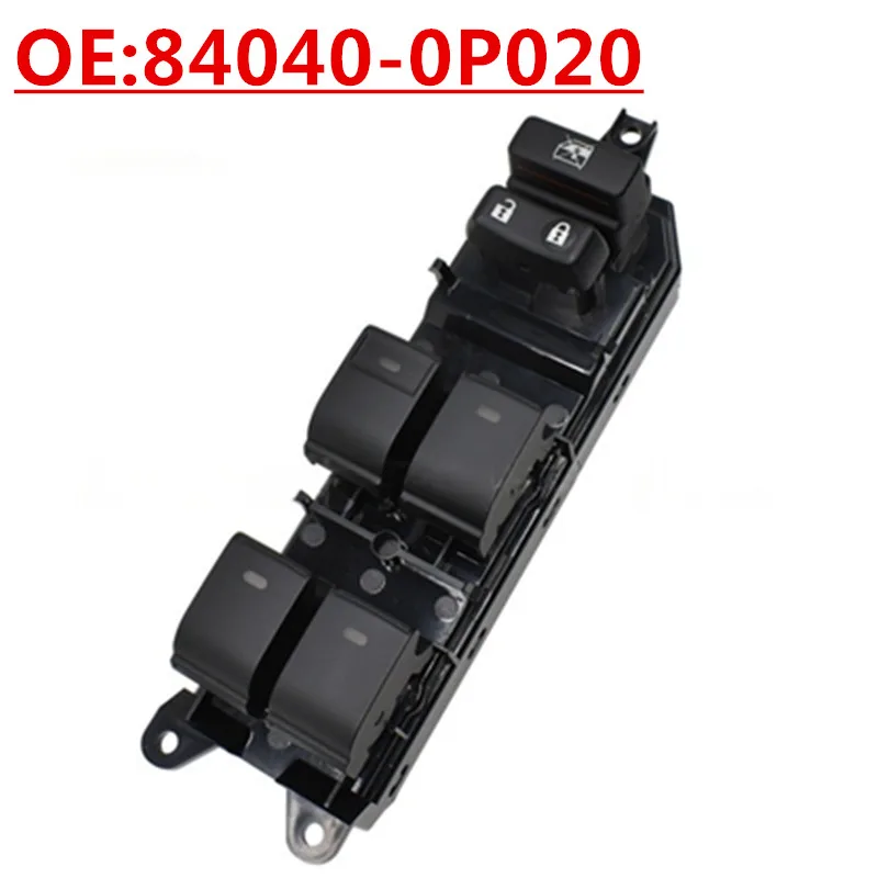 

OE: 84040-0P020 Подходит для переключателя стеклоподъемника Toyota Reiz Prado Crown Land Cruiser