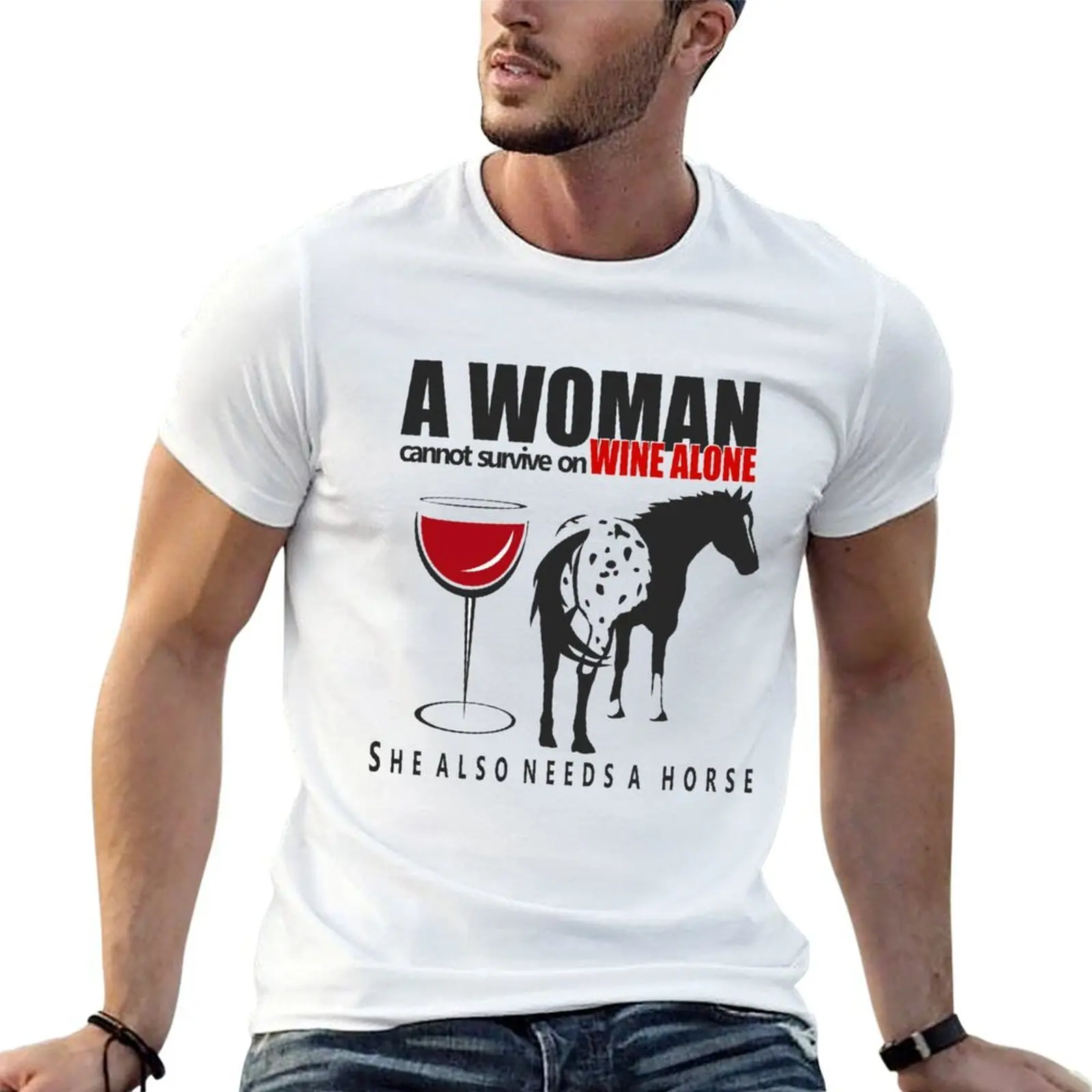 

A Woman Cannot Live on Wine Alone. She also needs a horse | NickerStickers on Redbubble T-Shirt