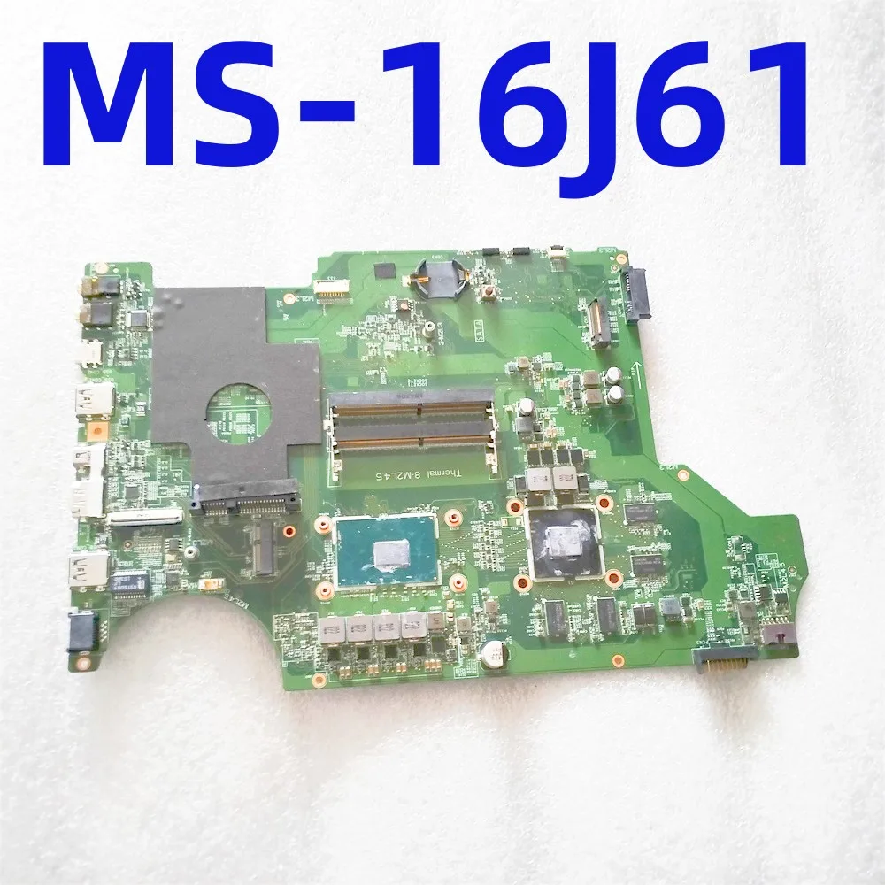 

Ms-16j61 FOR MSI Cx62 Ms-16j6 Core I5-6300hq AND GeForce 940mx Motherboard TEST OK