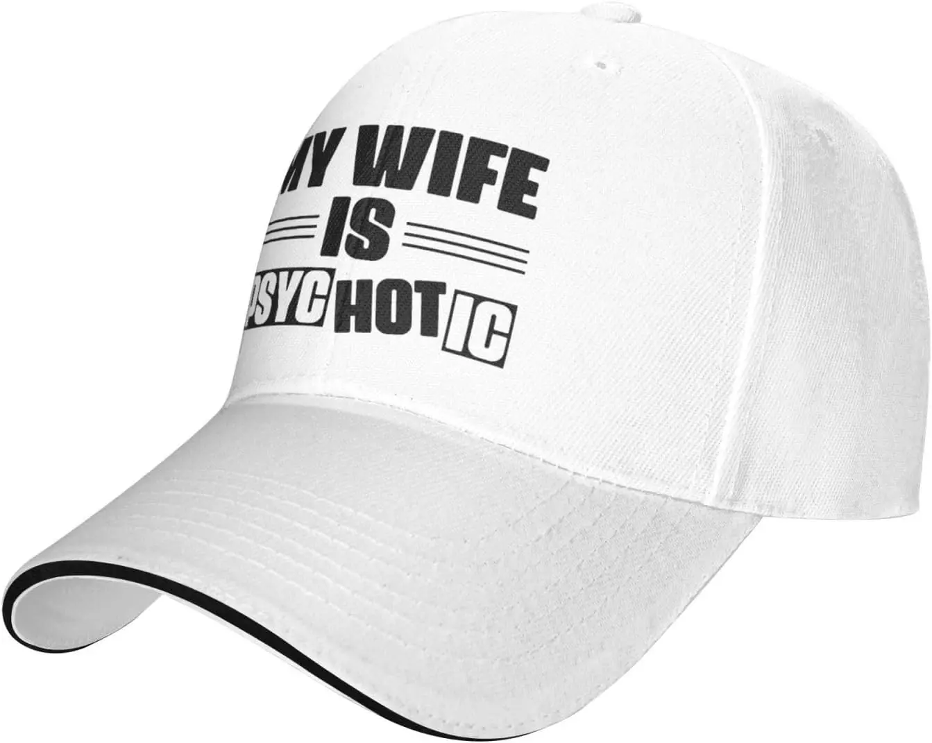 Funny Hat My Wife is Psychotic Hat for Men Baseball Hats Adjustable Cap