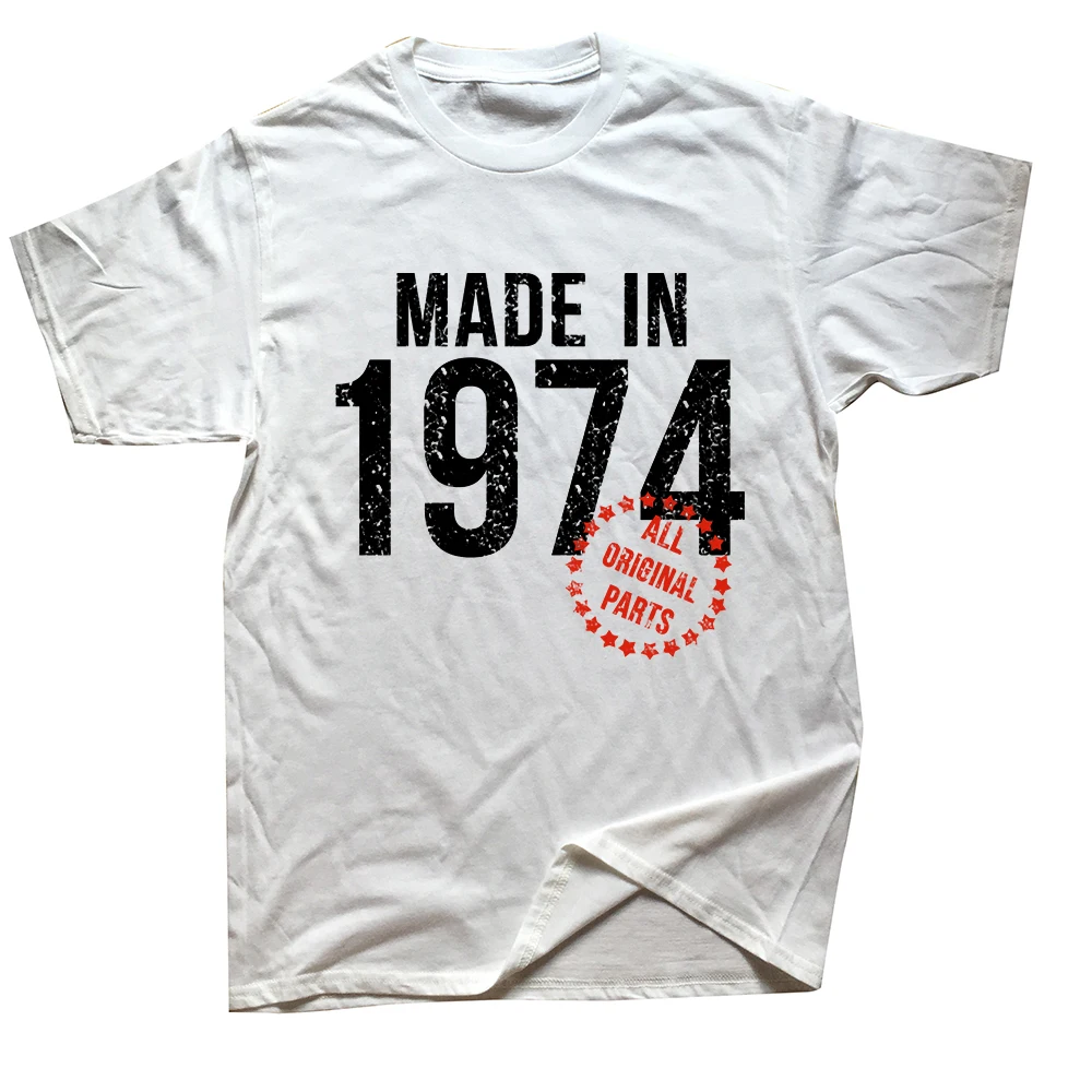 Vintage Funny Made In 1974 All Original Parts T Shirt Graphic Streetwear Short Sleeve Birthday Gifts Summer Style T-shirt Men