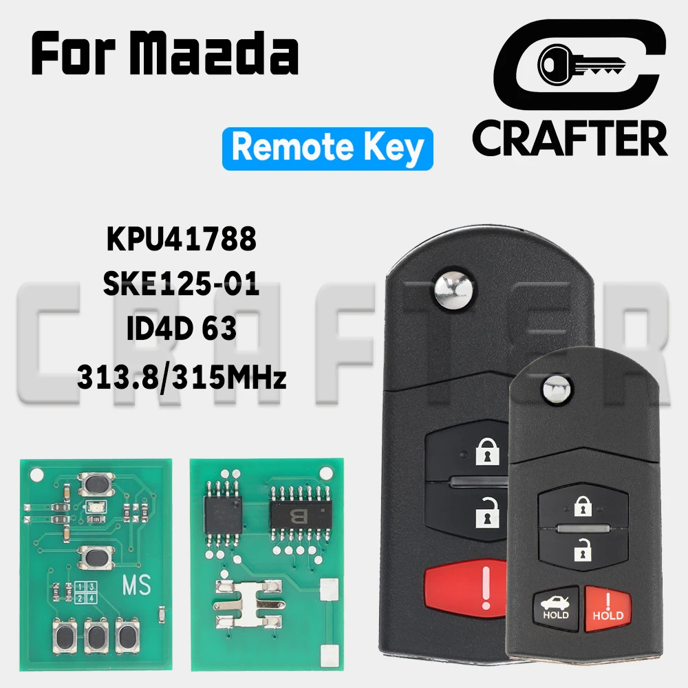

Key Crafters KPU41788 ID 4D 63 80bit 313.8/315MHz SKE125-01 Flip Remote Car Key For Mazda 2 3 5 6 8 CX-7 CX-9 MX-5 3/4 Buttons