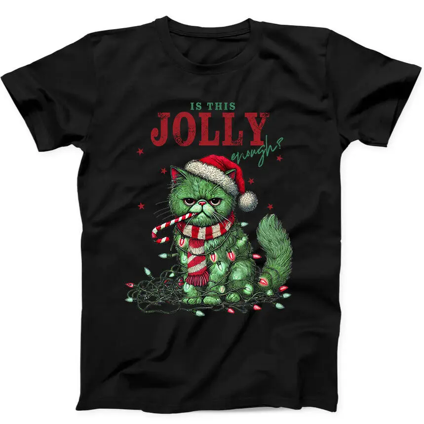 

Christmas Funny Cat Is This Jolly Enough Best Seller Gift Tee Black T Shirt 154