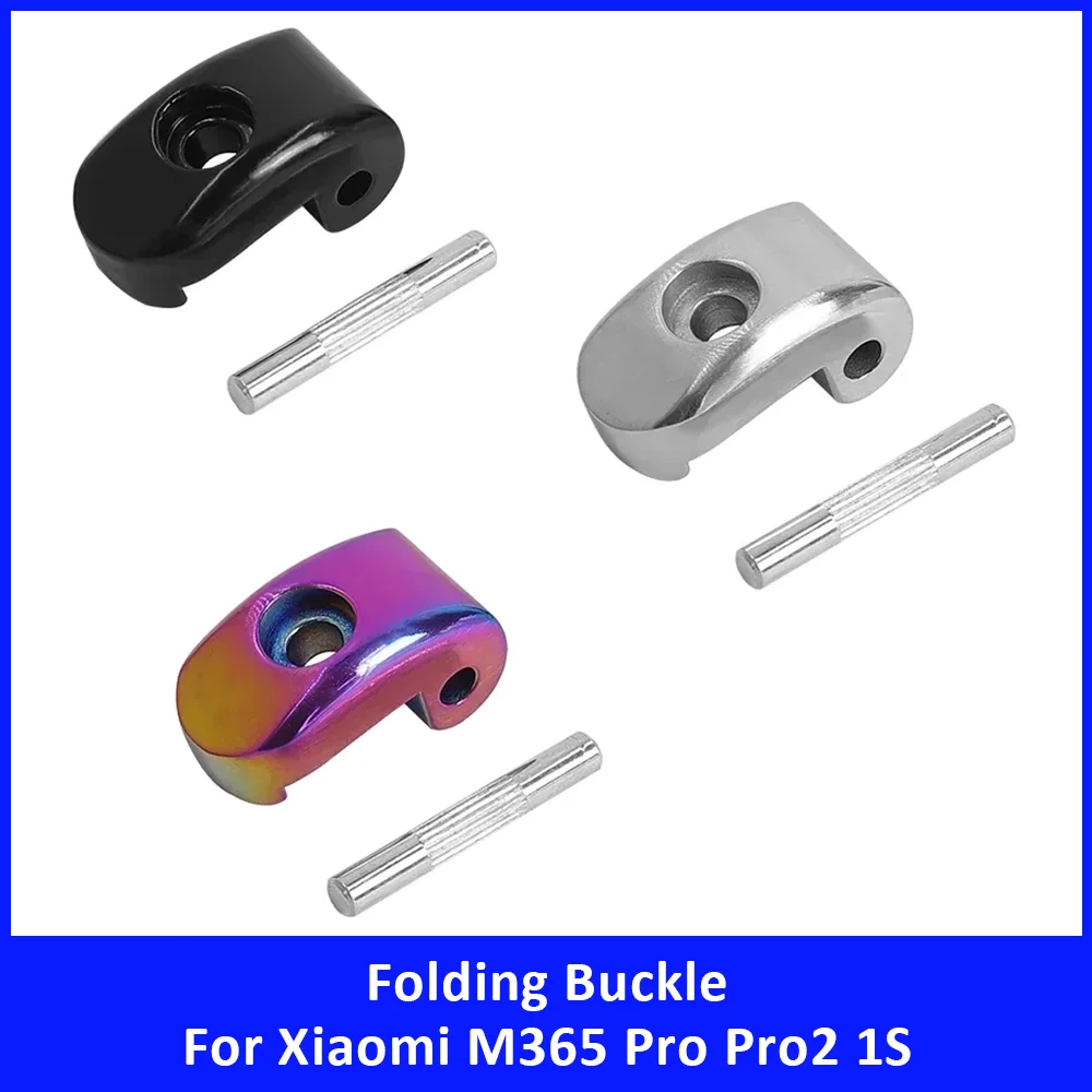 

Aluminum Alloy Folding Buckle for Xiaomi M365 Pro Pro2 1S Electric Scooter Accessories Shaft Locking Buckle Folding Hook Parts