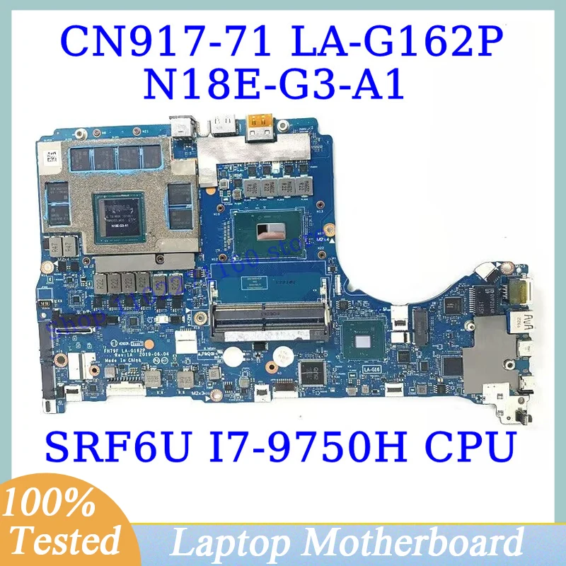

FH79F LA-G162P для Acer CN917-71 с SRF6U I7-9750H CPU материнская плата N18E-G3-A1 RTX2080 материнская плата для ноутбука 100% протестирована хорошо