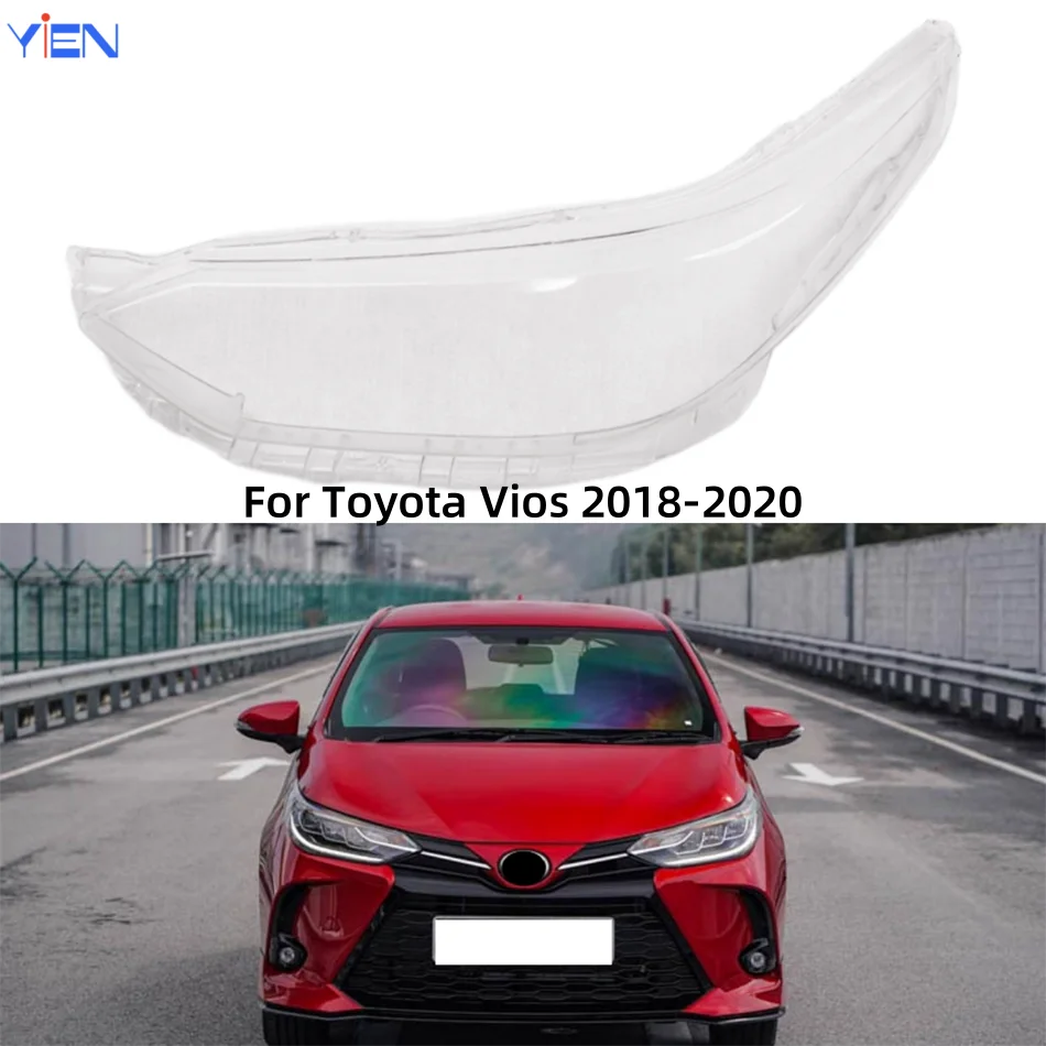 

For Toyota Vios 2018 2019 2020 Car Replacement Parts Lights Cover Headlight Shell Car Front Headlight Lens Cover Lights Shell