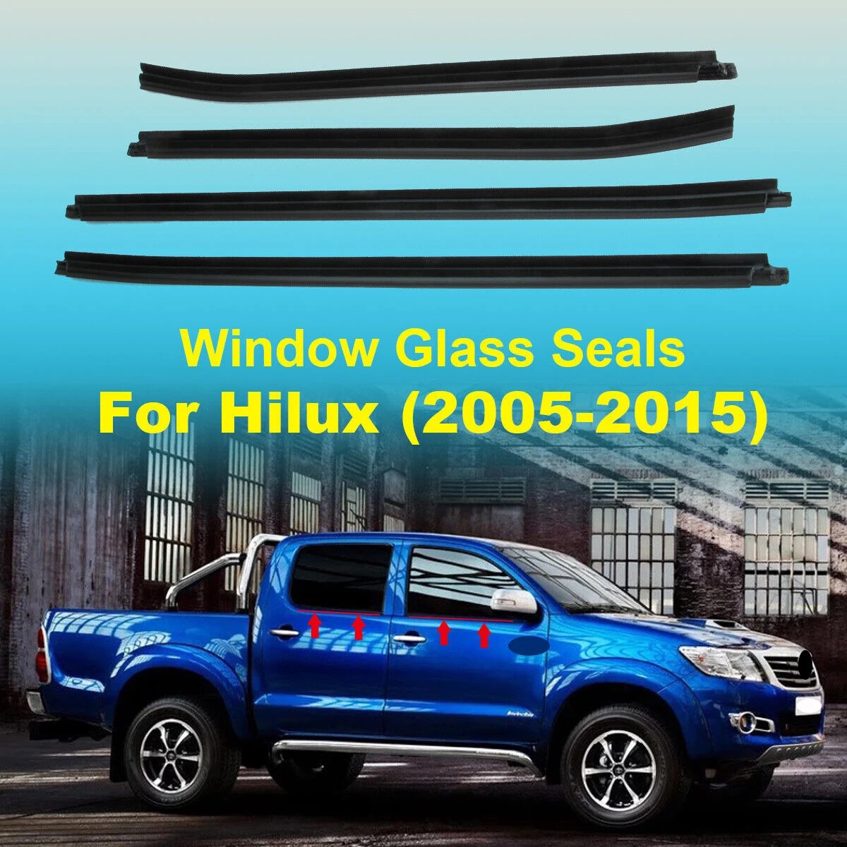 

4 pieces of outer door weather strip For TOYOTA HILUX SR5/VIGO/MK6 PICKUP 2005-2015 DOUBLE CAB MODELS 2015 2014 2013 2012 2011