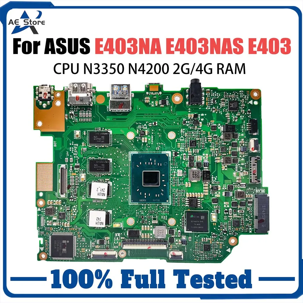 Laptop Motherboard For ASUS E403 E403NA E403NAS E403N Computer Mainboard CPU N3350 N4200 2G 4G-RAM 32G 64G-SSD 100% Work