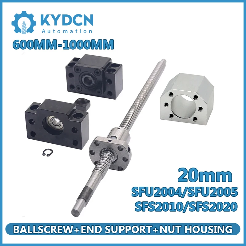 SFU2004 SFU2005 SFS2010 SFS2020 C7 CNC Ball Screw Set 20mm Ball Screw+Nut Housing+End Support BKBF15 EKEF15 FKFF15 600mm-1000mm