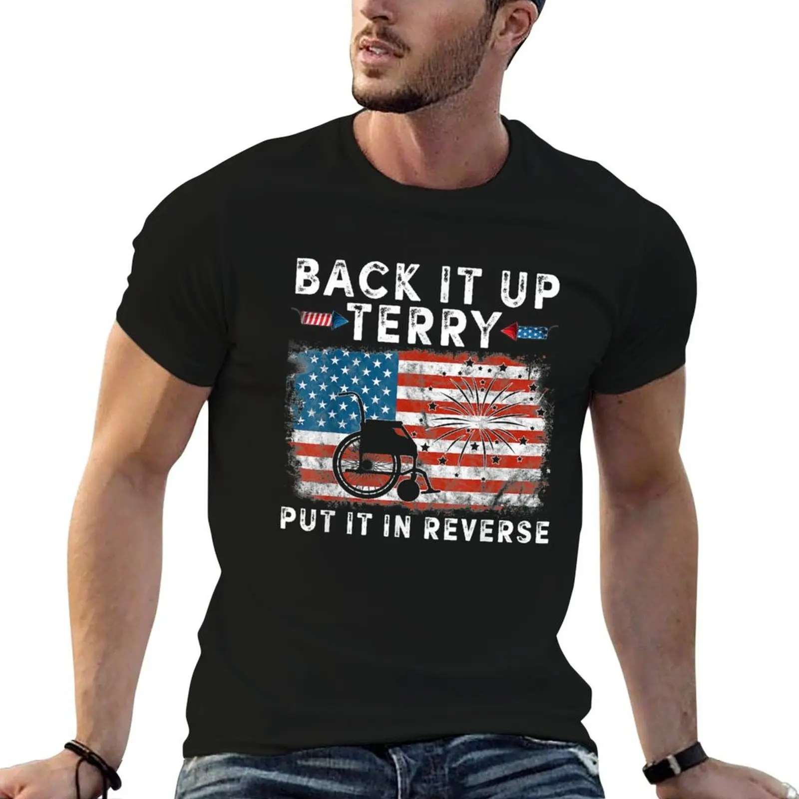 

Back Up Terry Put It In Reverse Firework Funny 4th T-Shirt man t shirts cotton anime t shirts for man T-Shirt