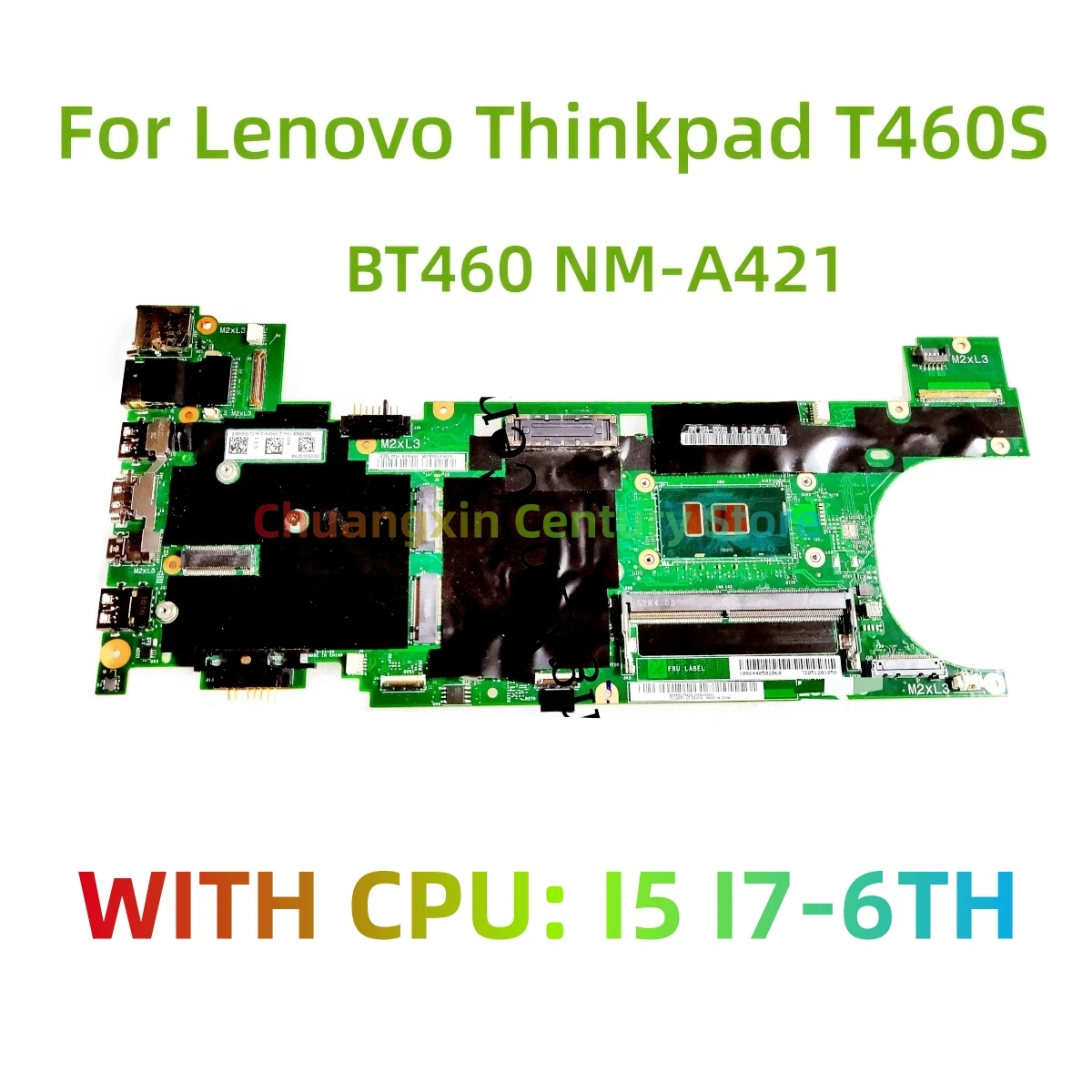 

Подходит для материнской платы ноутбука Lenovo ThinkPad T460S BT460 NM-A421 с процессором I5 I7-6-го поколения + ОЗУ, 100% протестировано, полностью работает