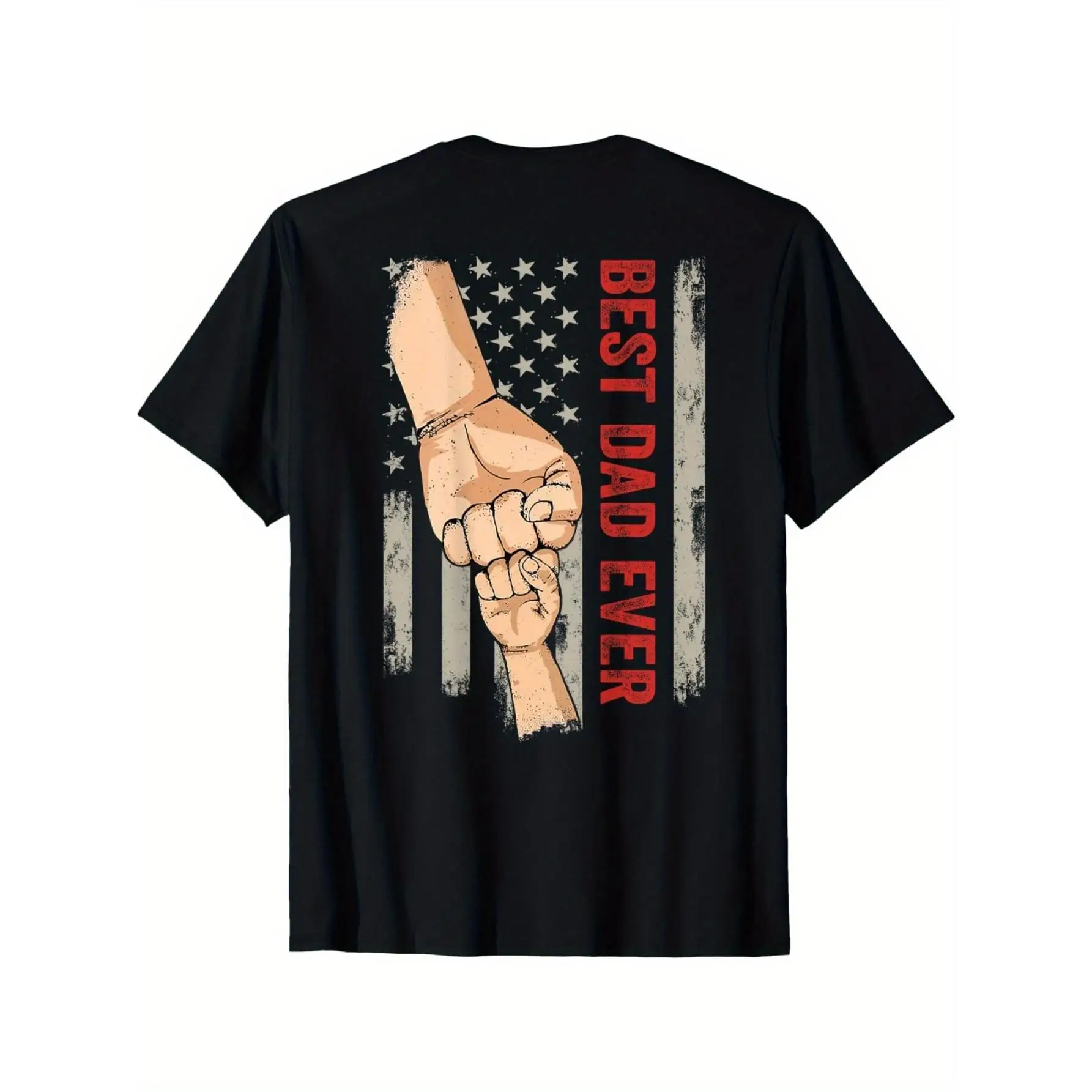 

Women'S standard size Fathers Day Best Dad Ever Fist Bump American Flag (On Back) T-Shirt
