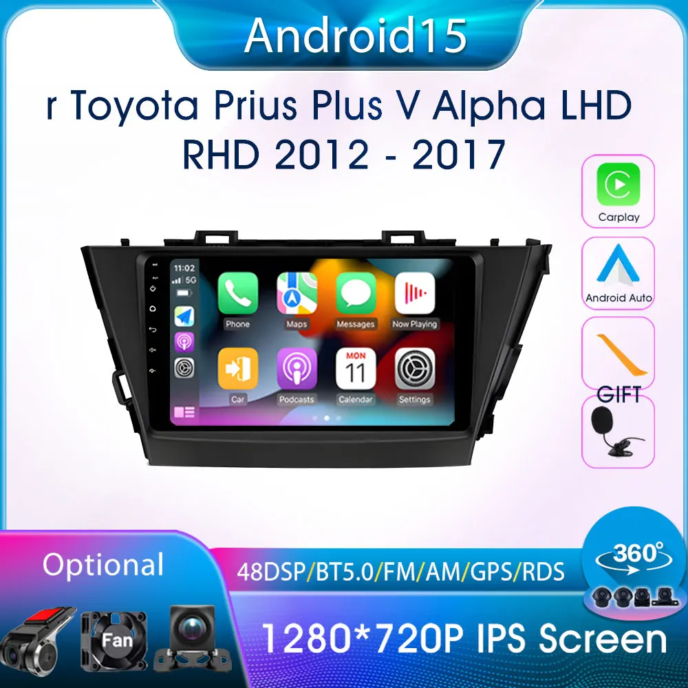 

Carplay GPS Navi Multimedia Intelligent Player For Toyota Prius Plus V Alpha LHD 2012-2017 Android Auto BT FM Car Radio 4G WIFI
