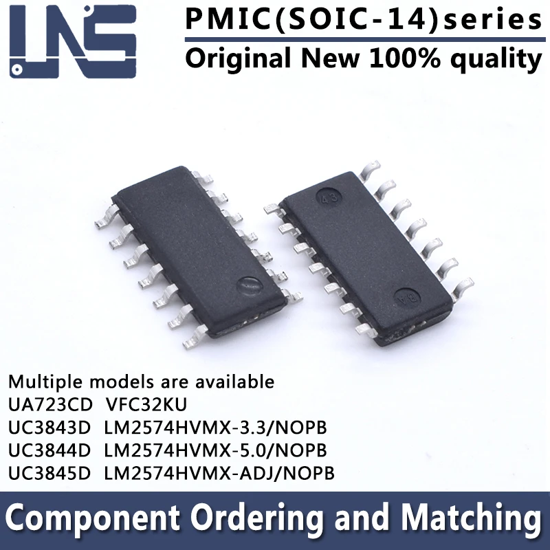 1PCS UA723CD UC3843D UC3844D UC3845D VFC32KU LM2574HVMX-3.3/NOPB LM2574HVMX-5.0/NOPB LM2574HVMX-ADJ/NOPB SOIC-14 PMIC