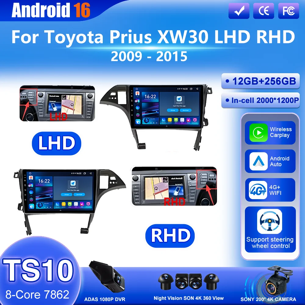 

Android 16 Car DVD Radio Stereo For Toyota Prius XW30 2009 - 2015 LHD RHD Auto Carplay Multimedia Video Player Bluetooth 4G WIFI