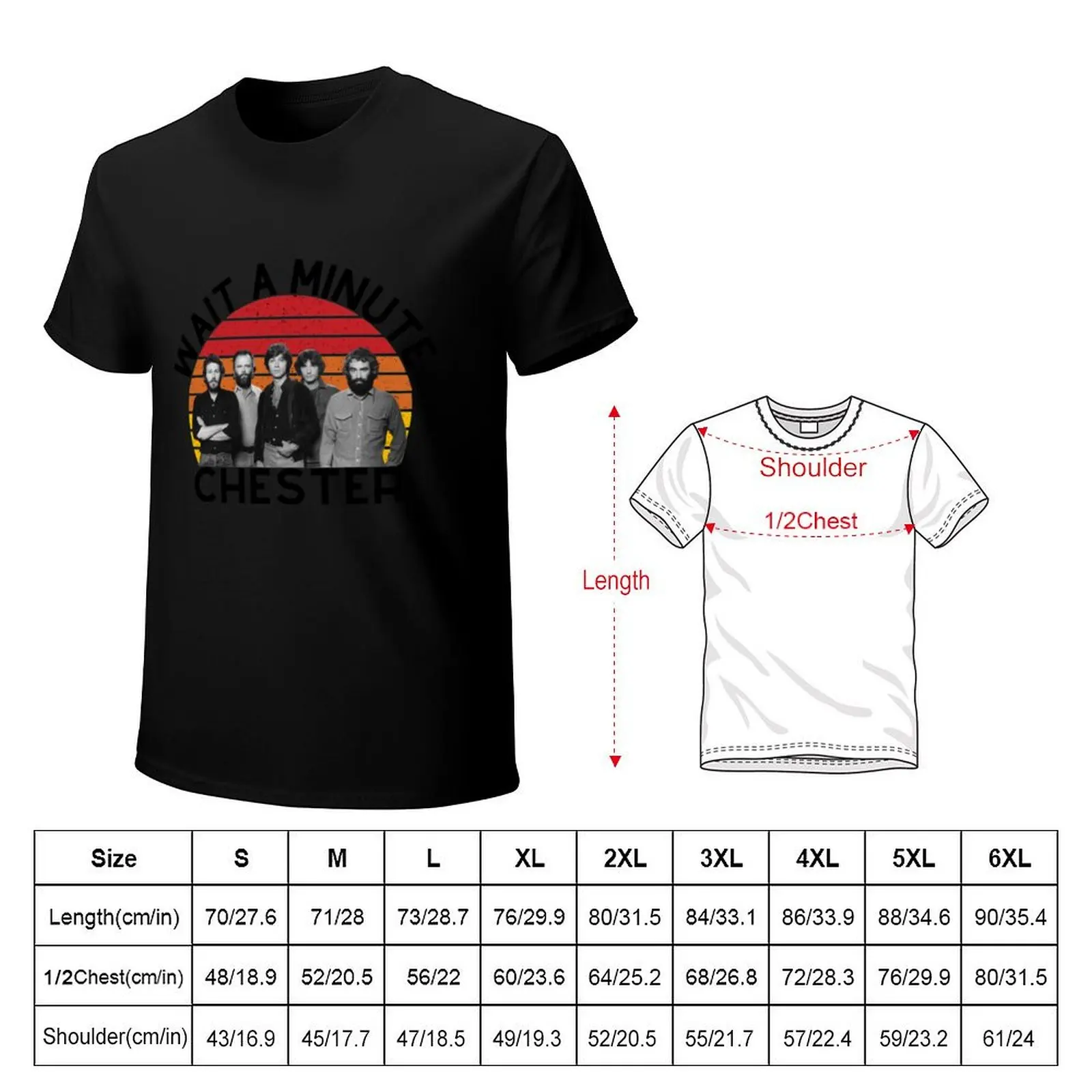 Wait A Minute Chester Band T-Shirt t shirt man plain T-Shirt