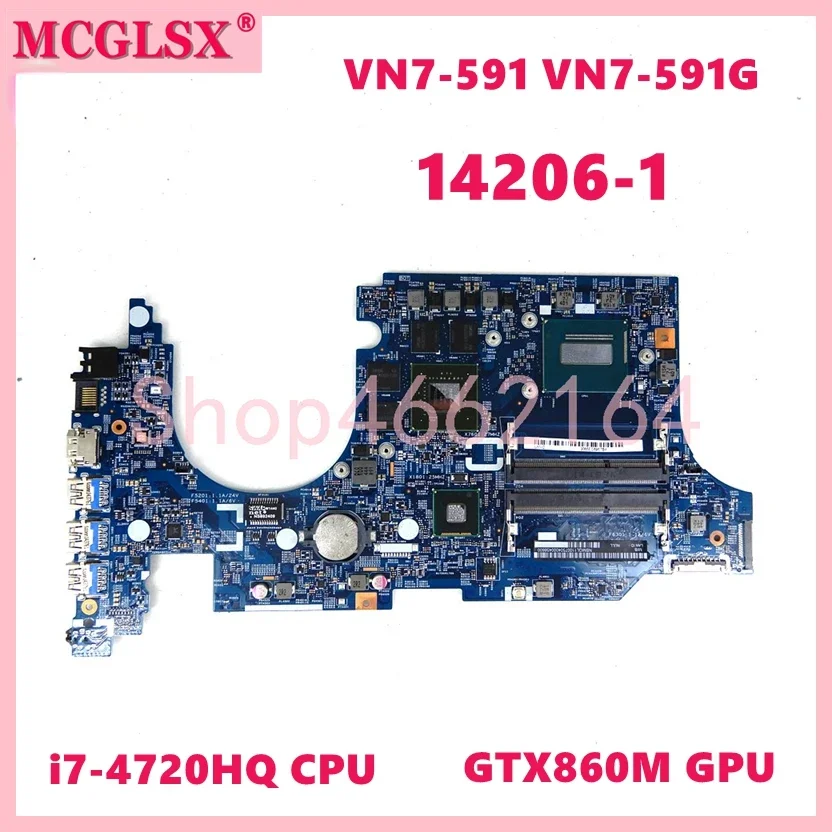 

14206-1 with i7-4720HQ CPU GTX860M GPU Notebook Mainboard For ACER Aspire VN7-591 VN7-591G Laptop Motherboard 100% Tested OK