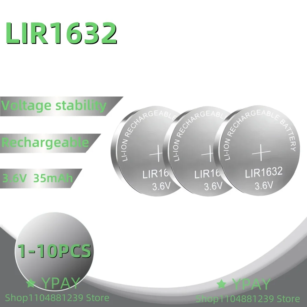

1-10pcs LIR1632 3.6V Rechargeable Lithium Batteries LIR1632 Battery for Watch Car Remote Control CR1632 DL1632 Button Coin Cell