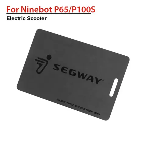 Segway P65 P100S P100SU P100SE P65 P65E 전기 스쿠터 교체 부품의 Ninebot 용 NFC 스마트 키 카드