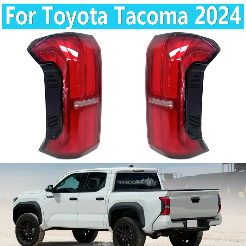 1 PCS Tail Lights For Toyota Tacoma 2024 Car LED Rear Lamp Reversing Lamp Stop Brake Lamp Turn Signal Lamp