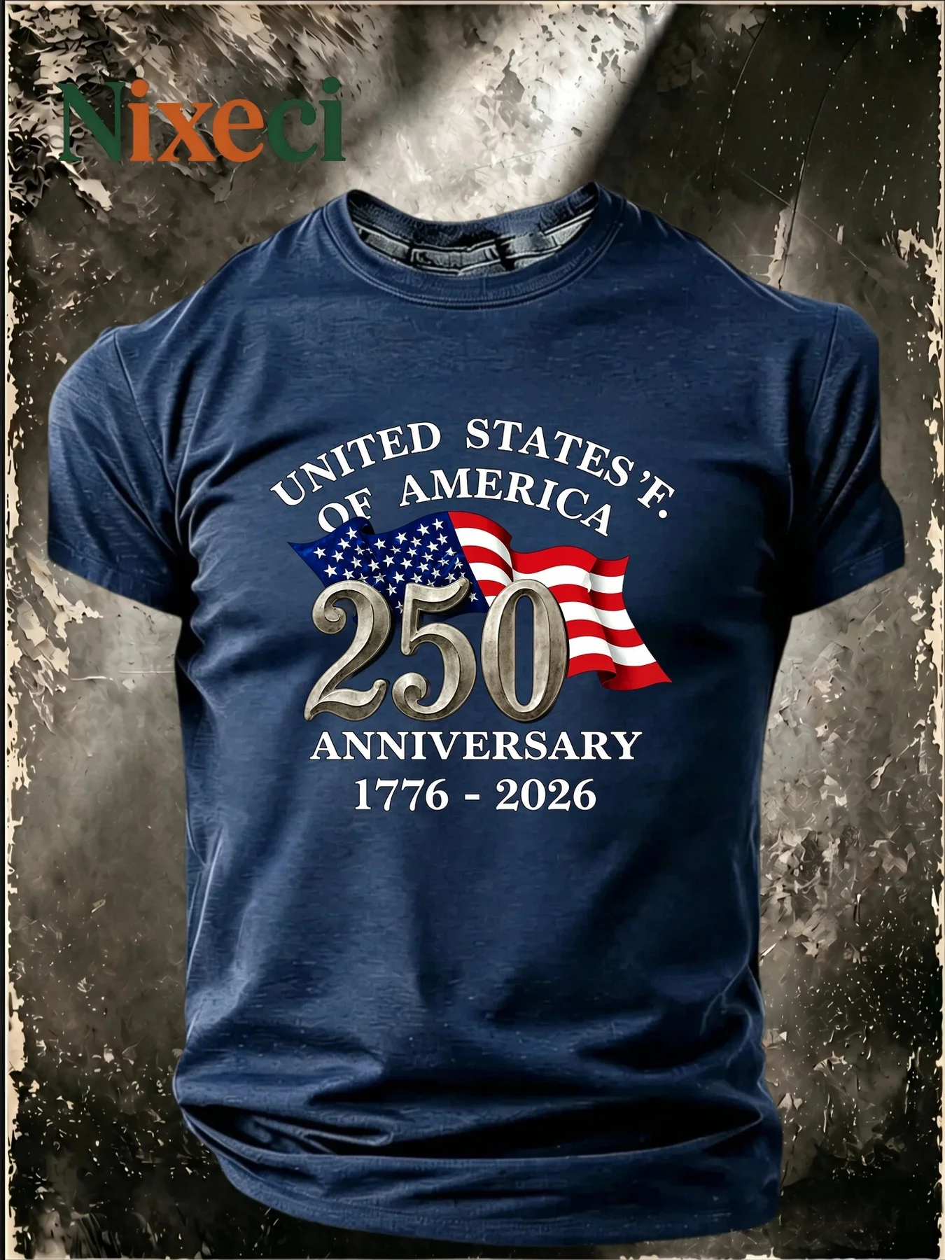 Nixeci Men'S T-Shirt, US 250Th Anniversary 1776-2026 American Flag Print, Patriotic Casual Wear, Multiple Colors Available, Breathable Comfortable Fabric, Perfect Gift for Father
