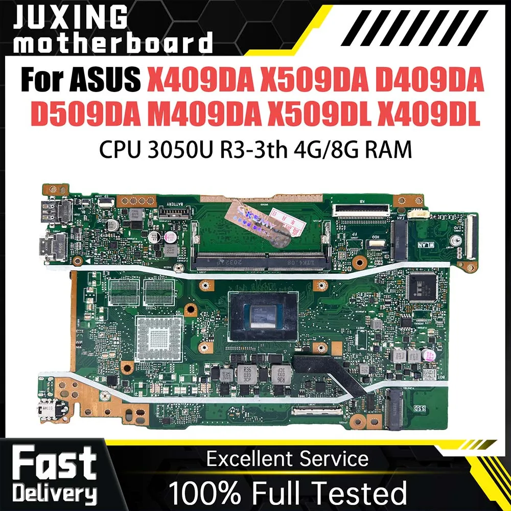 

Laptop Motherboard For ASUS X409DA X509DA X509DL D409DA D509DA M409DA X409DL Notebook Mainboard with 3050U R3-3th CPU 4G 8G RAM