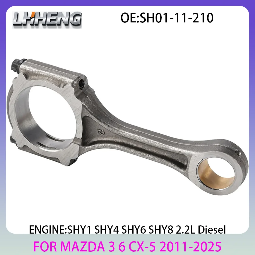 

ENGINE Connecting Con Rod for MAZDA 3 MAZDA 6 & CX-5 2.2L 2.2 L T L4 Diesel 2011-2025 SH01-11-210 SHY1 SHY4 SHY6 SHY8