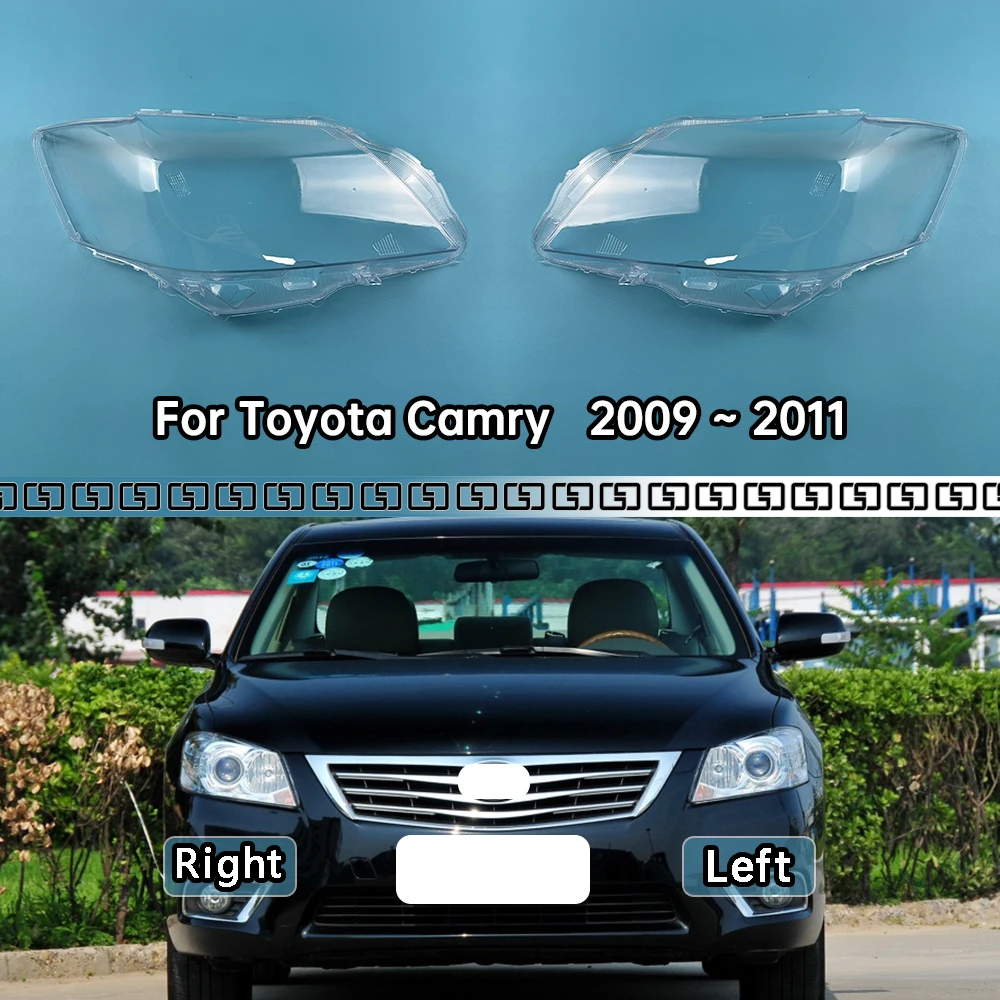 

For Toyota Camry 2009 2010 2011 Car Front Headlight Cover Auto Headlamp Lampshade Lampcover Head Lamp light glass Lens Shell