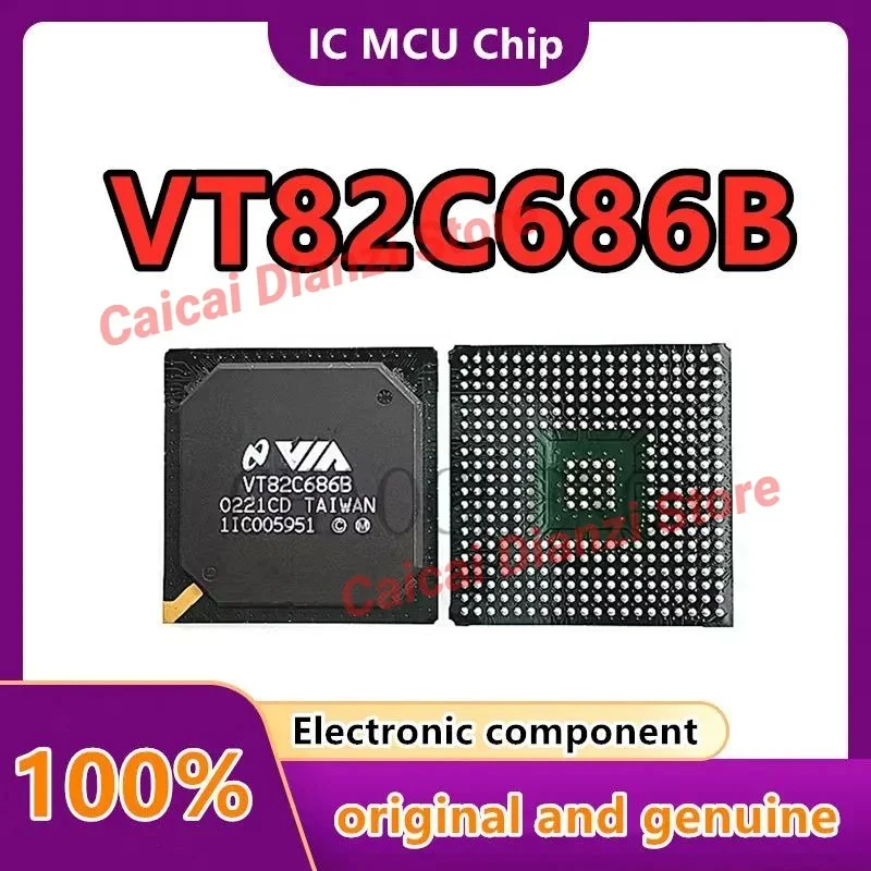 VT82C686B CD VT82C686 بغا في المخزون الأصلي الجديد 1 قطعة/الوحدة