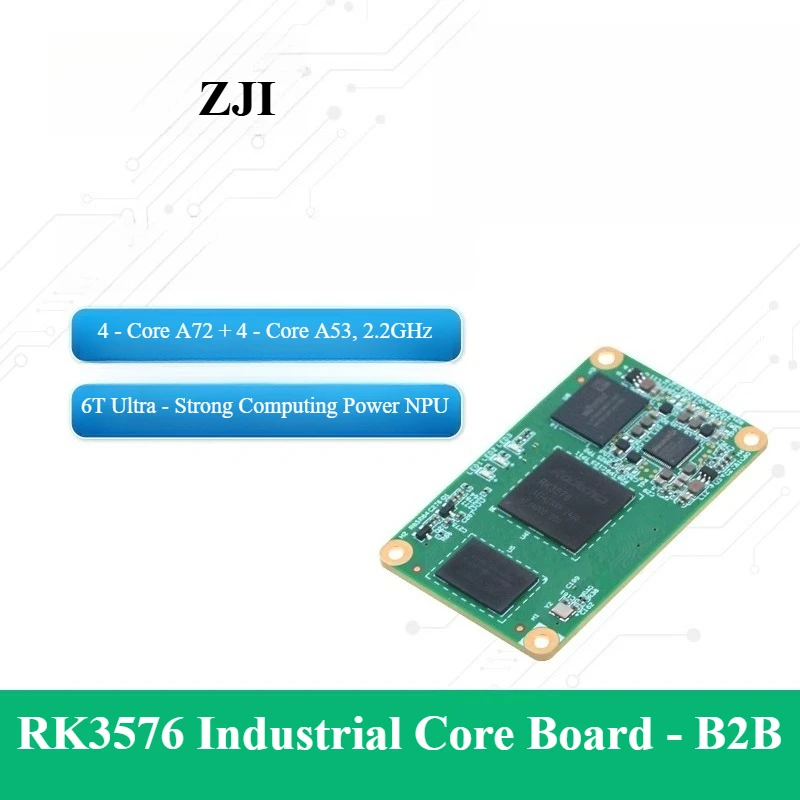 

SOM-TL3576 Industrial Core Board with Rockchip RK3576J - All - Domestic ARM Octa - Core @ 2.2GHz A72, 6T NPU
