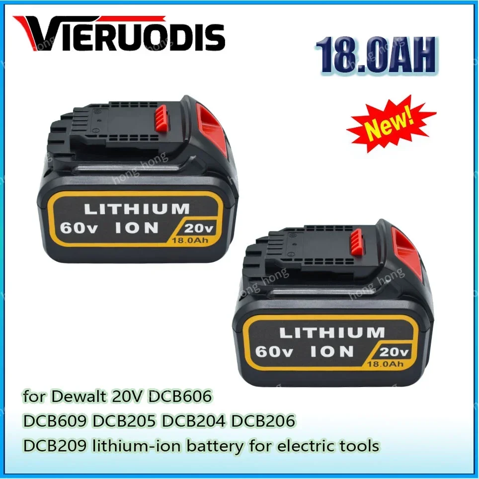 

for Dewalt 20V 60V 18.0Ah MAX Replacement BatteryDCB606 DCB609 DCB205 DCB204 DCB206 DCB209 Power Screwdriver Tools Batteries