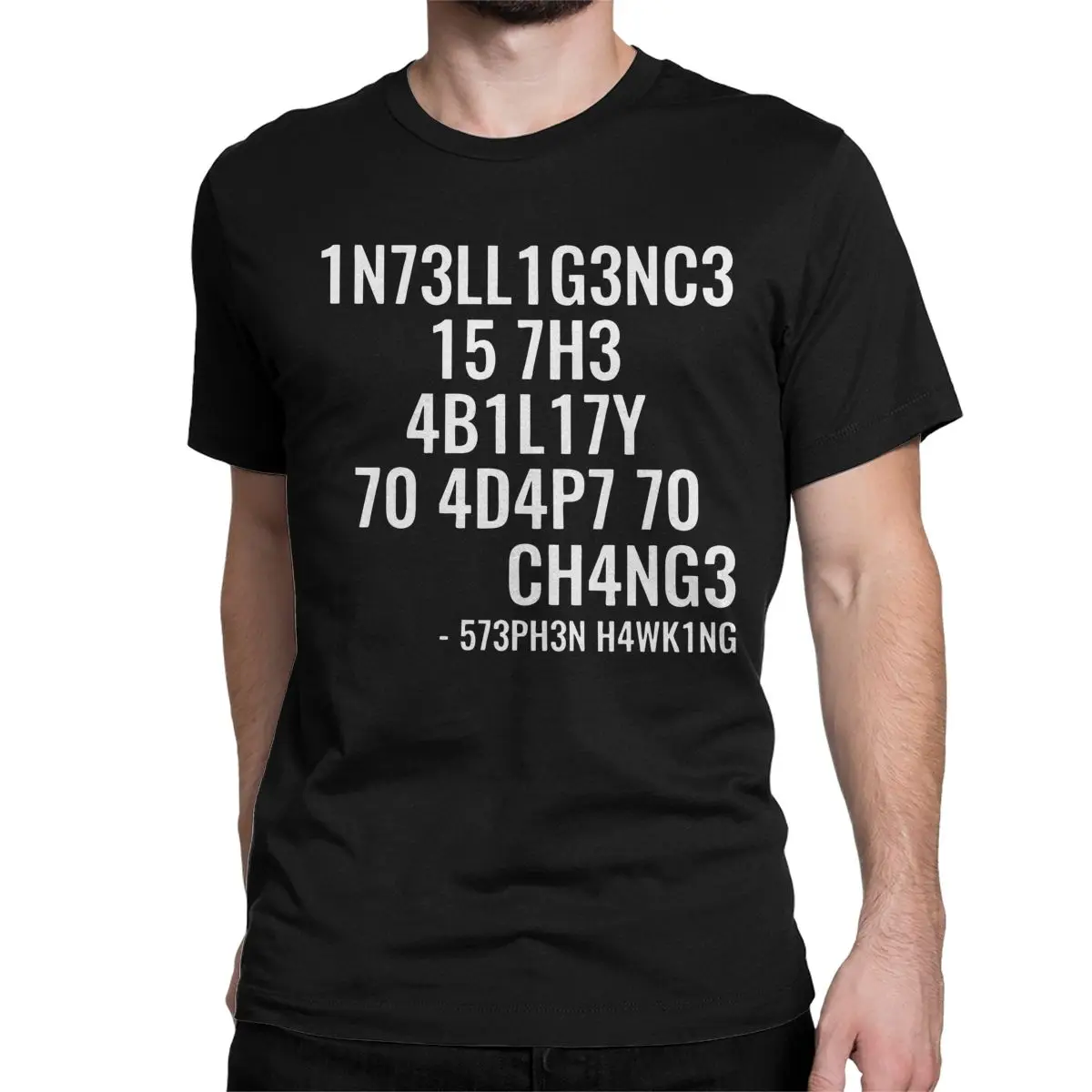 Men Women T-Shirt Intelligence Cotton Tee Shirt Intelligence is The Ability to Adapt to Change T Shirt O Neck Clothing 5XL 6XL