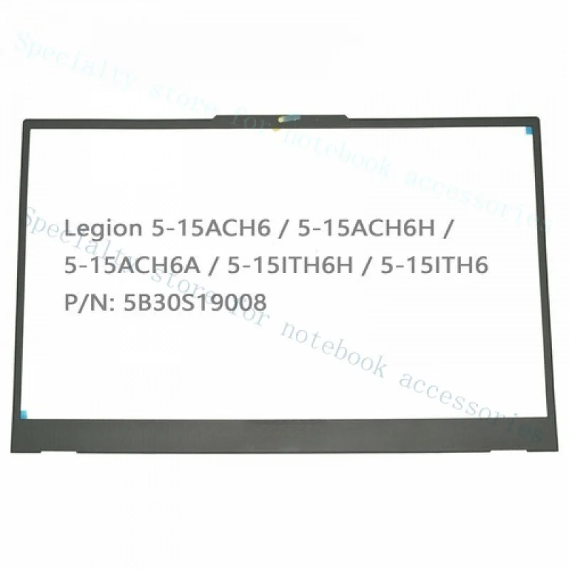 

A++ New for Lenovo Legion 5-15ACH6H 5-15ITH6H 5-15ACH6A Lcd Front Bezel Cover Frame