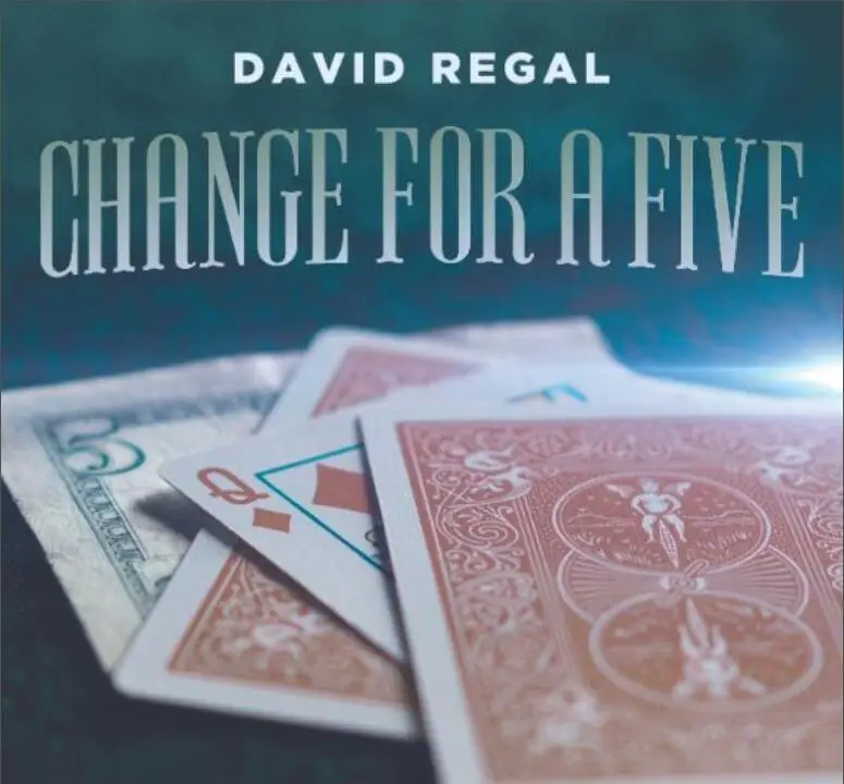 Change for a Five by David Regal -Magic tricks  online Instruction