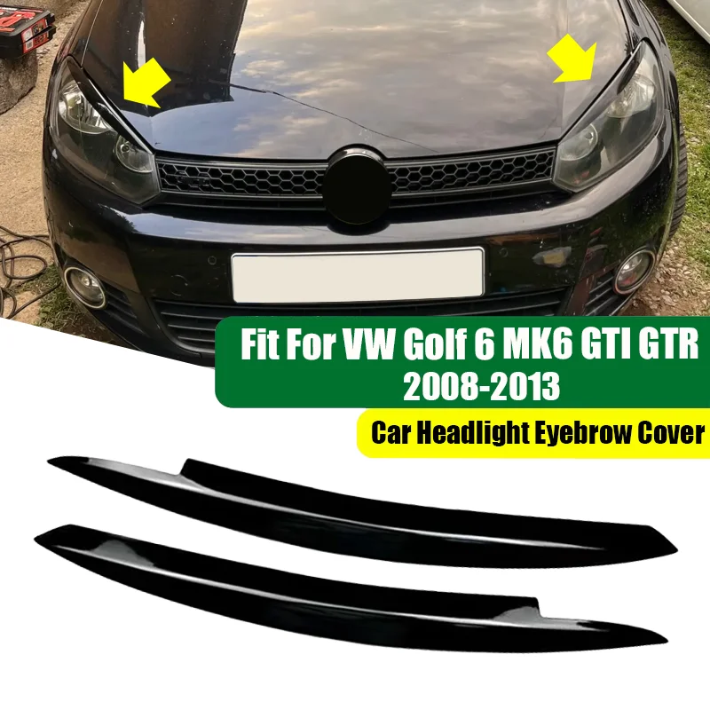 

Car Headlight Head Lamp Eyebrow Eyelids Sticker Trim Cover For Volkswagen VW Golf 6 MK6 VI GTI GTR GTD 2008-2013 Accessories
