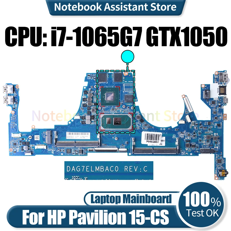 

For HP Pavilion 15-CS Laptop Mainboard DAG7ELMBAC0 L67281-601 L67281-601 L76579-601 i7-1065G7 GTX1050 Notebook Motherboard